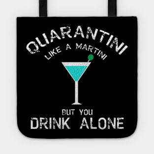 Quarantini Tote