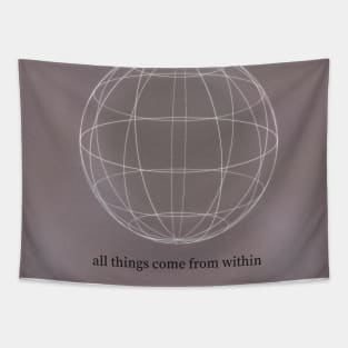 All things come from within Neville Goddard quote Tapestry