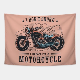 Dream Rider: No Snores Here, Just Motorcycle Dreams! Tapestry