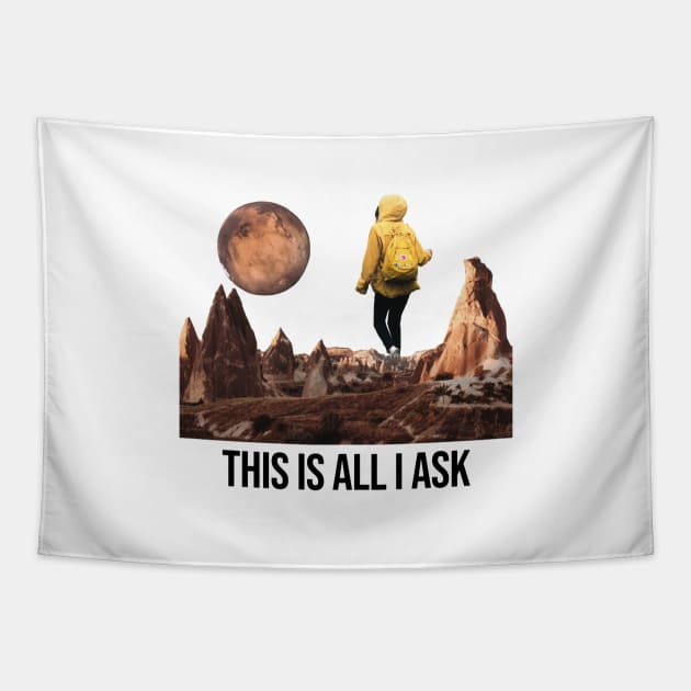 this is all I ask Tapestry by zicococ