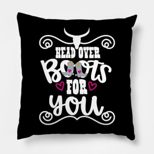 Cowgirl Head Over Boots For You Lover Gift Pillow