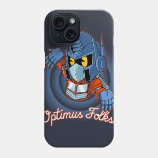 OPTIMUS FOLKS Phone Case