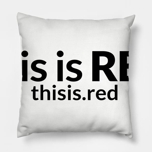 Black art Pillow by THISISdotRED