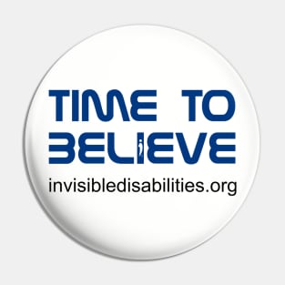 Time to Believe! With Back Print Pin