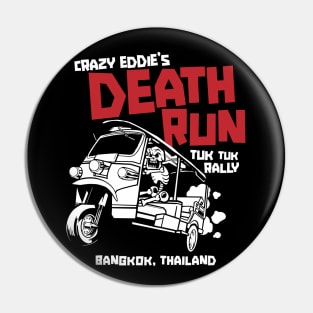 Crazy Eddie's Death Run Tuk Tuk Rally Pin