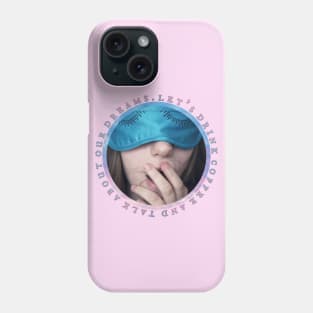 Wake Up Exhausted Phone Case