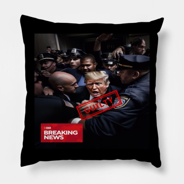 Trump Guilty - Justice Served Pillow by RelianceDesign