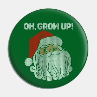 Santa Claus Quote Ugly Christmas Sweater Pin