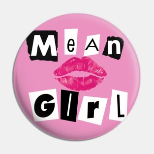 Mean Girl Pin