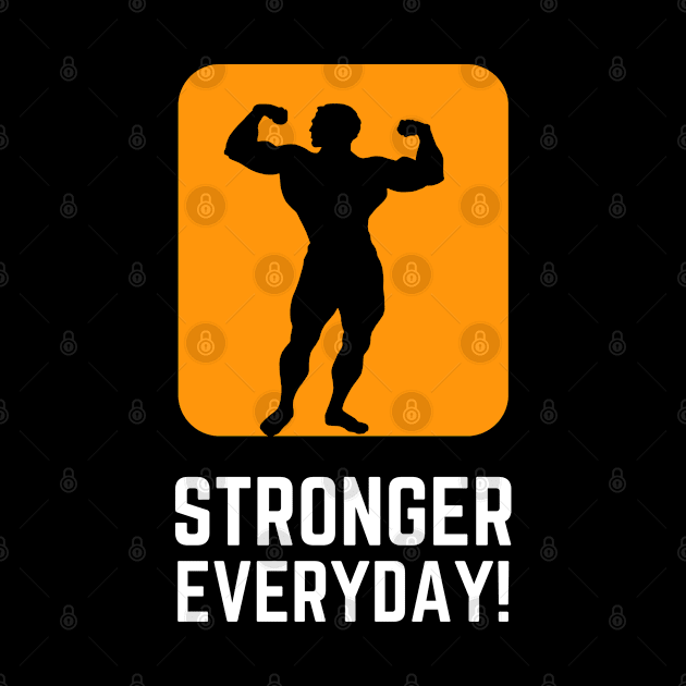 Cool Stronger Everyday by RoyaltyDesign