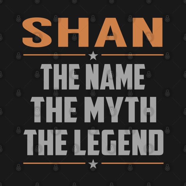 SHAN The Name The Myth The Legend by YadiraKauffmannkq