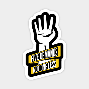 Five Demands -- 2019 Hong Kong Protest Magnet