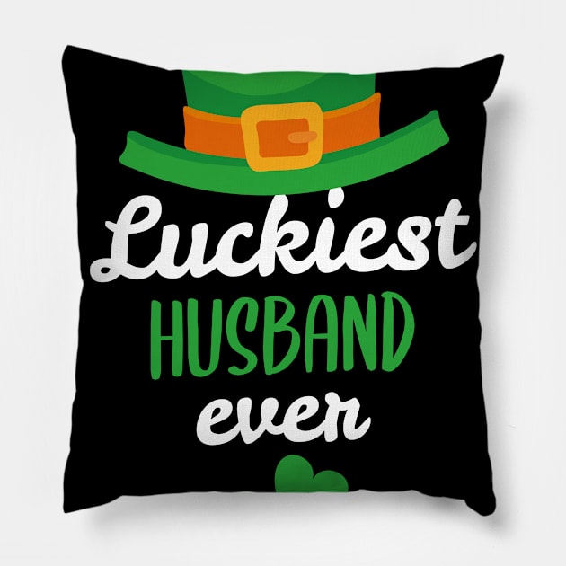 Luckiest Husband Ever St Patricks Day Gift Pillow by CoolDesignsDz