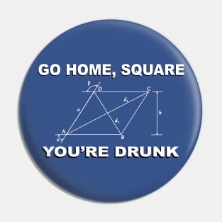 Drunk Square Pin