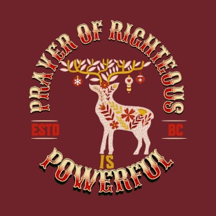 Prayer of Righteous T-Shirt