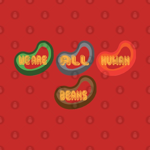 we are all human beans by bouchrartiste