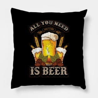 Cute All You Need Is Beer Funny Beer Drinking IPA Pillow