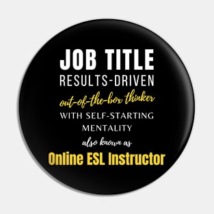 Online Esl Instructor | Colleagues Punny Work Birthday Career Pin