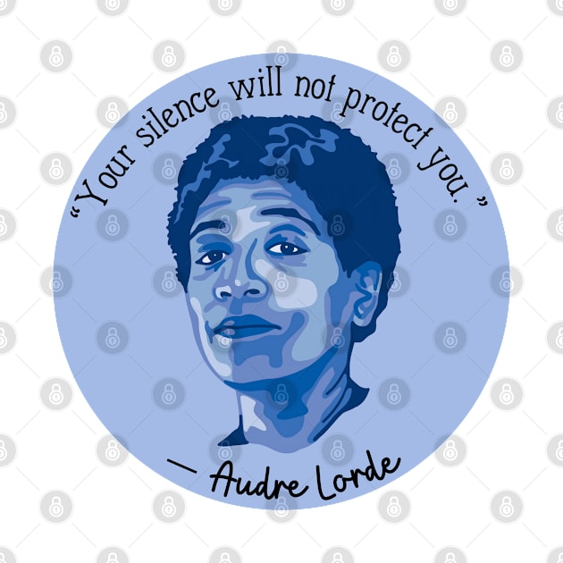 Audre Lorde Portrait and Quote by Slightly Unhinged