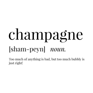 Champagne Definition T-Shirt