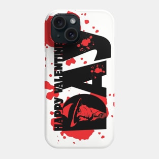 Happy Valentines Day Phone Case