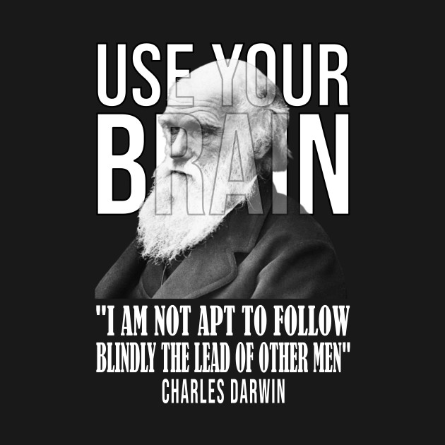 Disover Use your brain - Charles Darwin - Darwin - T-Shirt