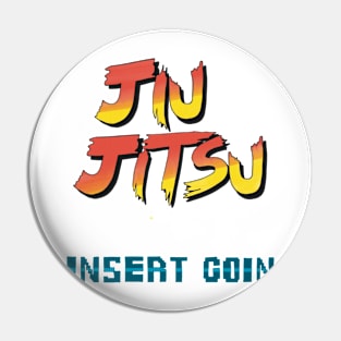 Jiu Jitsu - Insert Coin Pin