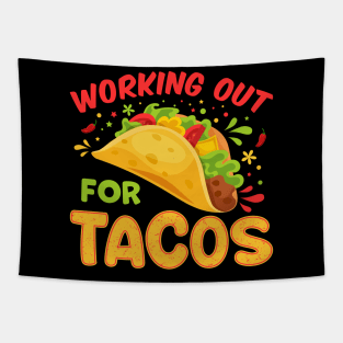 Working out for Tacos Tapestry