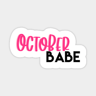 October babe Magnet