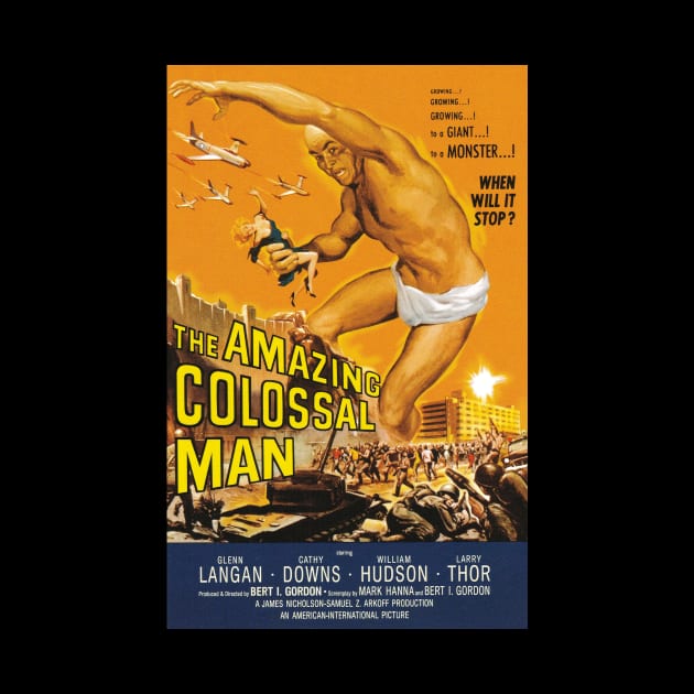 Classic Drive-In Movie Poster - The Amazing Colossal Man by Starbase79