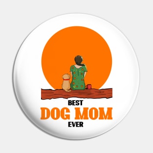 Best Dog Mom Ever Pin