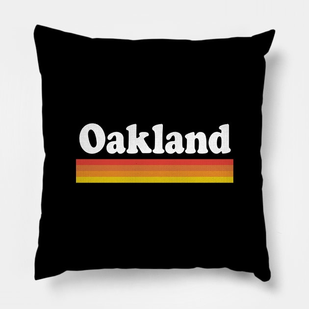 Oakland, California - CA Retro Sunset and Text Pillow by thepatriotshop