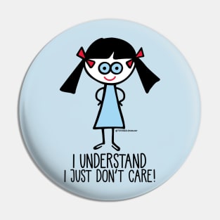 UNDERSTAND DON'T CARE Pin