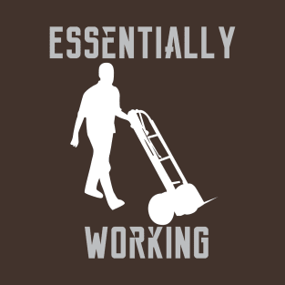 Essentially Working T-Shirt