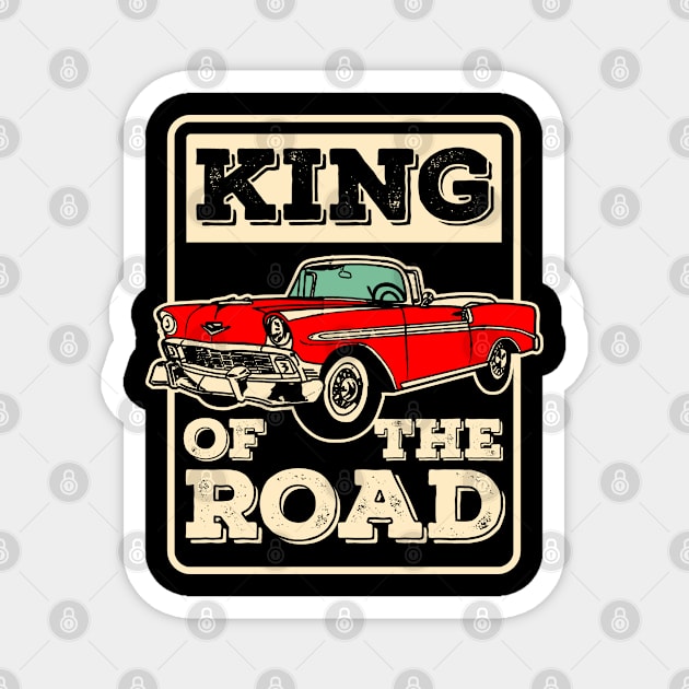 King Of The Road Magnet by Mila46