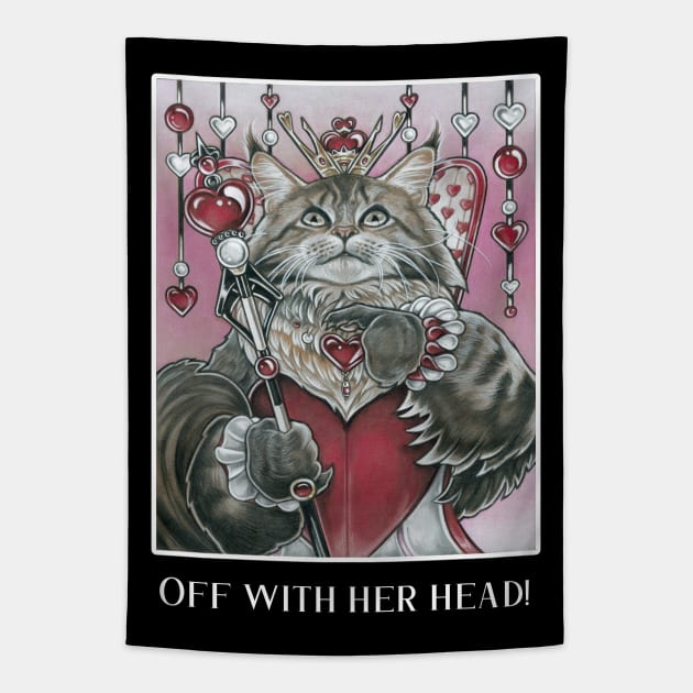 Queen of Hearts Cat - Off With Her Head! - White Outlined Version Tapestry by Nat Ewert Art