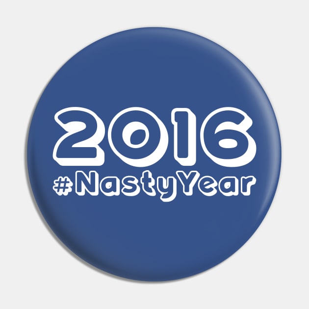 2016 #NastyYear by BenCapozzi Pin by bencapozzi