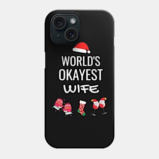 World's Okayest Wife Funny Tees, Funny Christmas Gifts Ideas for a Wife Phone Case