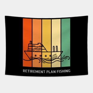 Retirement Plan Fishing Funny Fishing Tapestry