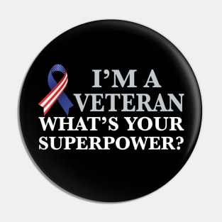 I'm a Veteran Superhero Pin