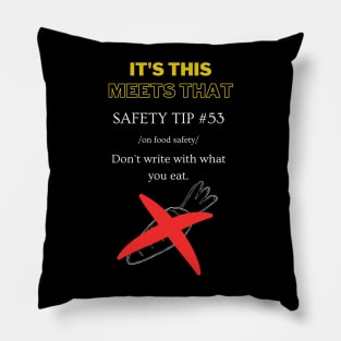 Safety Tip #53 - It's This Meets That Pillow