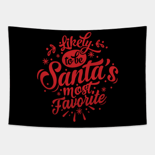 Likely To Be Santa’s Most Favorite Graphic Tapestry