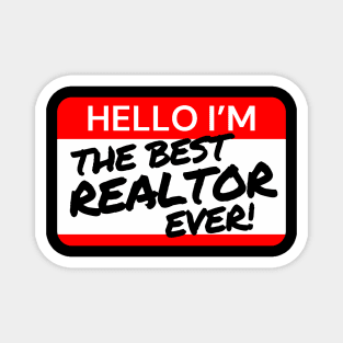 Best Realtor Ever Magnet