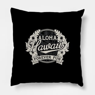 Aloha Hawaii Forever Fun Pillow