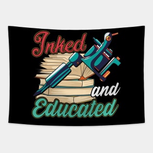 Cute Inked And Educated Tattoo Artist Ink Obsessed Tapestry