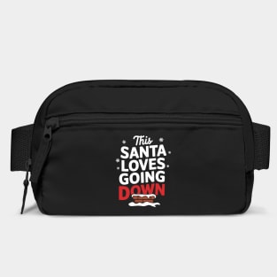This Santa Loves Going Down Naughty Cheeky Christmas Bag