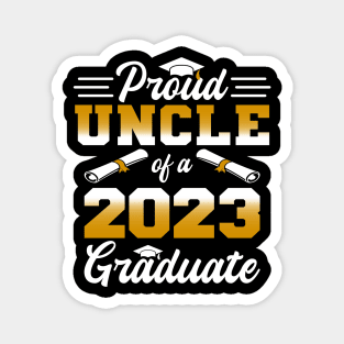 Proud Uncle of a class of 2023 graduate Magnet