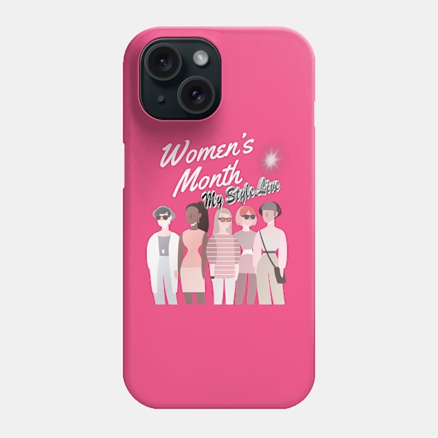 My Style Live Women’s Month March 2023 Phone Case by MyStyleLive