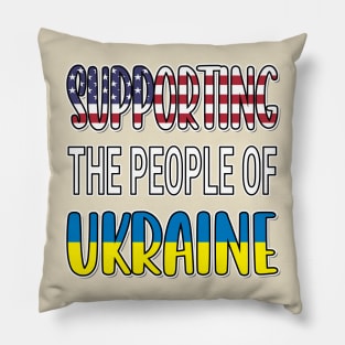 IN SUPPORT OF THE PEOPLE OF UKRAINE - FLAG OF UKRAINE DESIGN USA FLAG Pillow