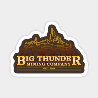 Big Thunder Mining Company Magnet